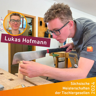 Sächsische Meisterschaften der Tischlergesellen 2024: Lukas Hofmann