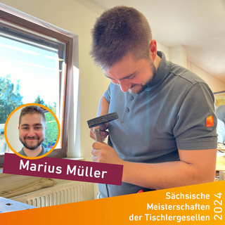 Sächsische Meisterschaften der Tischlergesellen 2024: Marius Müller